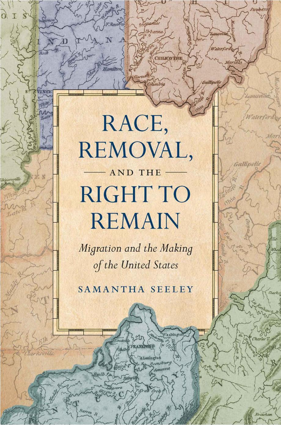 Race Removal And The Right To Remain Samantha Seeley
