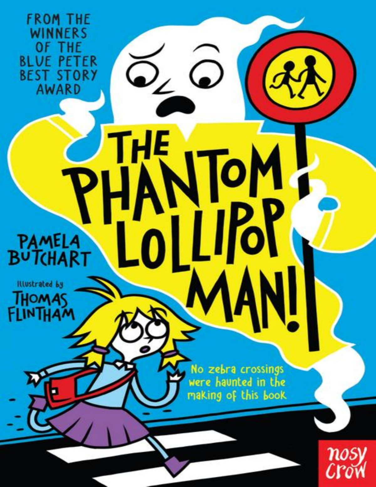 The Phantom Lollipop Man Pamela Butchart