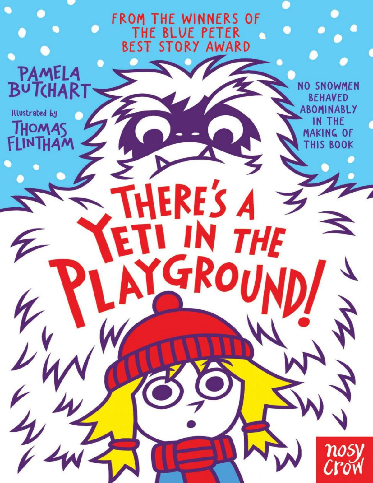 Theres A Yeti In The Playground Pamela Butchart