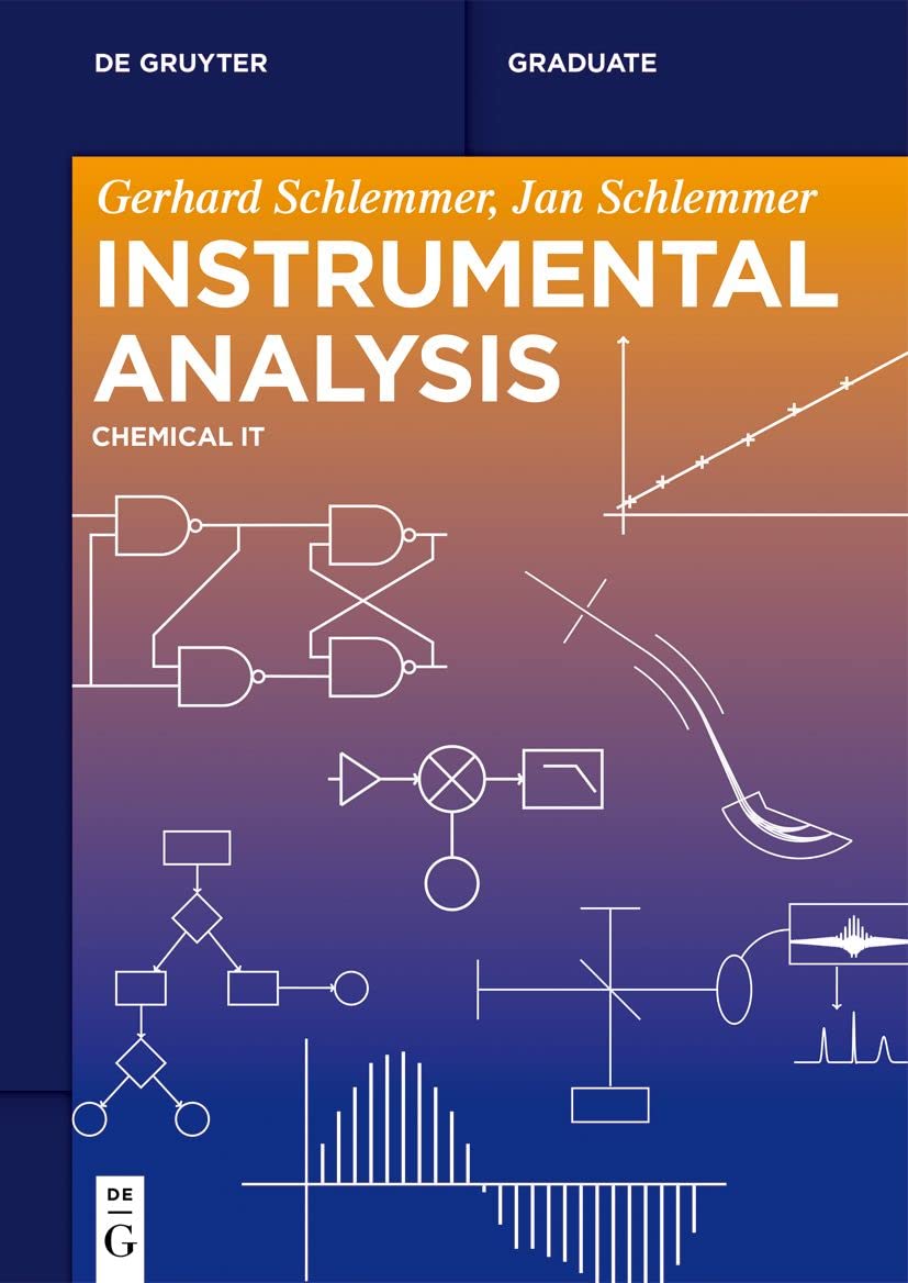 Instrumental Analysis Chemical It Gerhard Schlemmer Jan Schlemmer