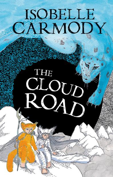 The Kingdom Of The Lost Book 2 The Cloud Road The Cloud Road Isobelle Carmody