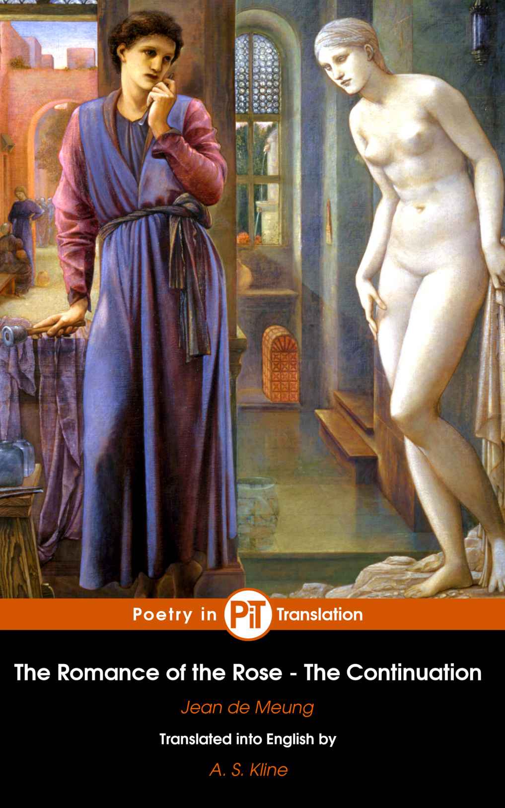 The Romance Of The Rose Le Roman De La Rose The Continuation Jean De Meung A S Kline