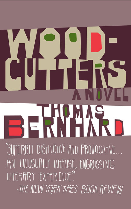 Woodcutters Thomas Bernhard