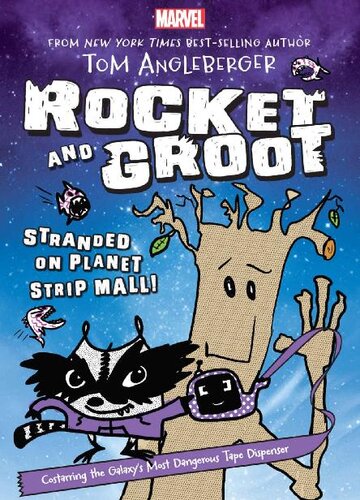 Rocket And Groot Stranded On Planet Strip Mall Tom Angleberger