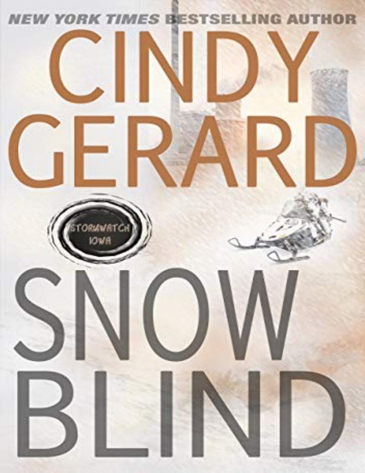 Snow Blind Stormwatch Book 6 Cindy Gerard
