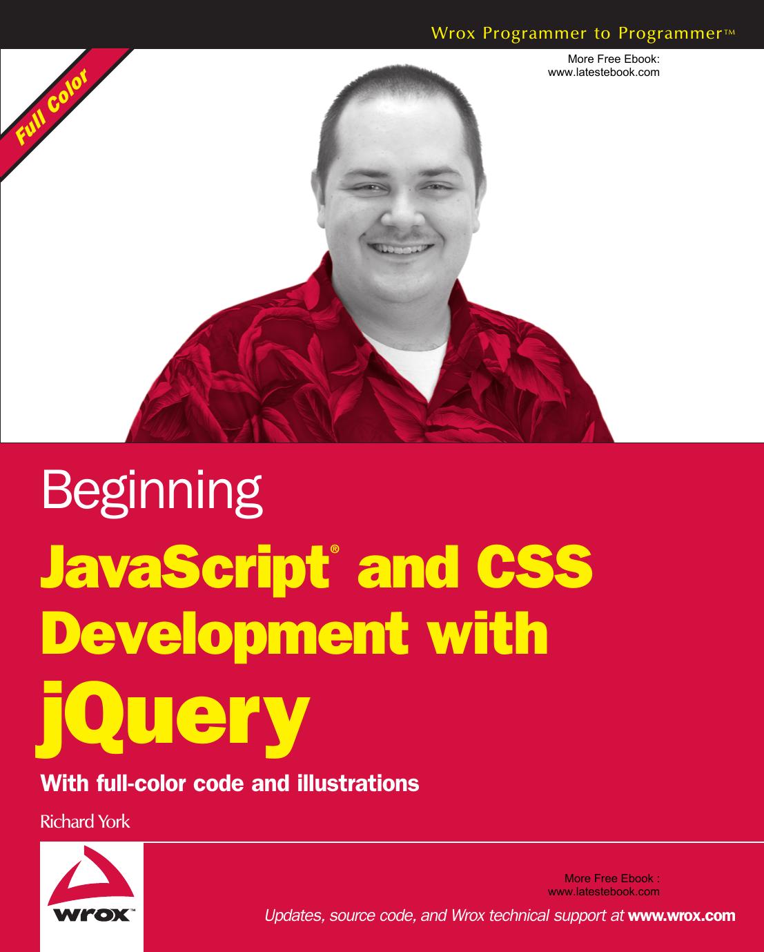 Beginning Javascript And Css Development With Jquery Richard York
