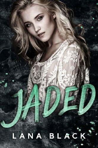 Jaded Book One Jaded Duet 1 Lana Black