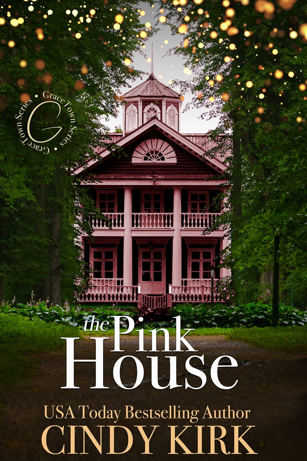 The Pink House Cindy Kirk