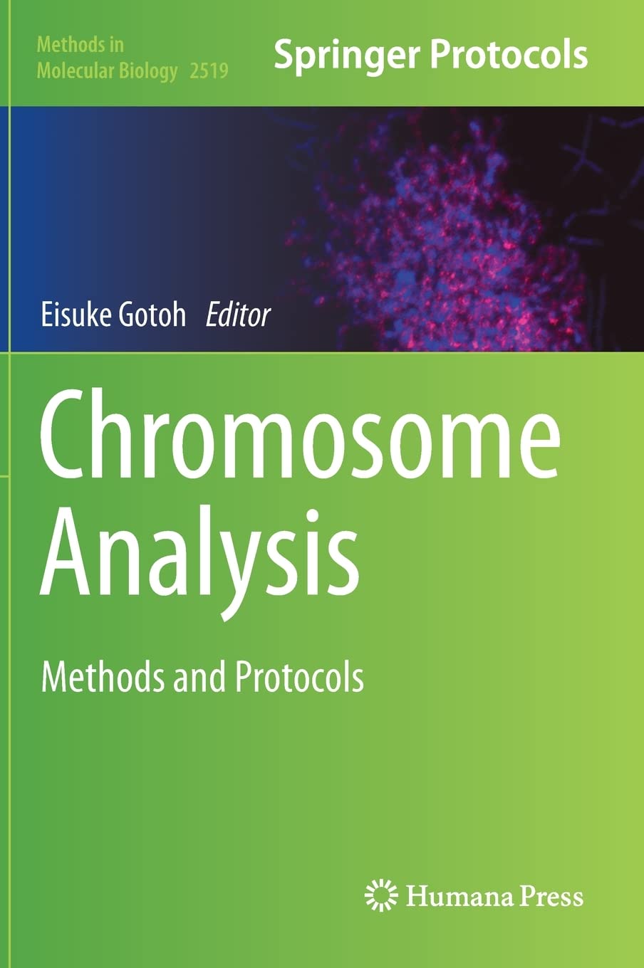 Chromosome Analysis Methods And Protocols Eisuke Gotoh