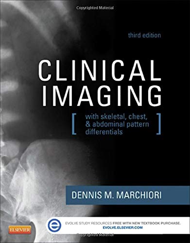 Clinical Imaging With Skeletal Chest Abdominal Pattern Differentials 3rd Edition Dennis Marchiori Dc Ms Dacbr