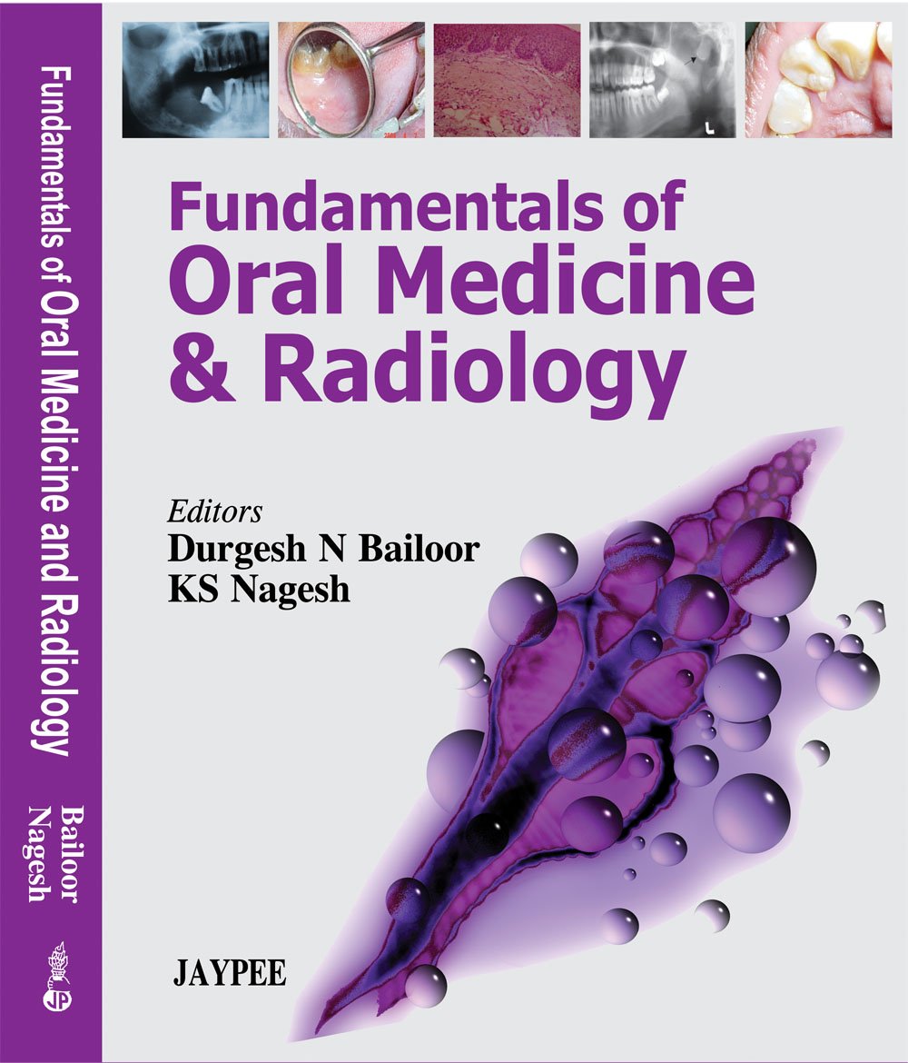 Fundamentals Of Oral Medicine And Radiology 1st Edition Bailoor