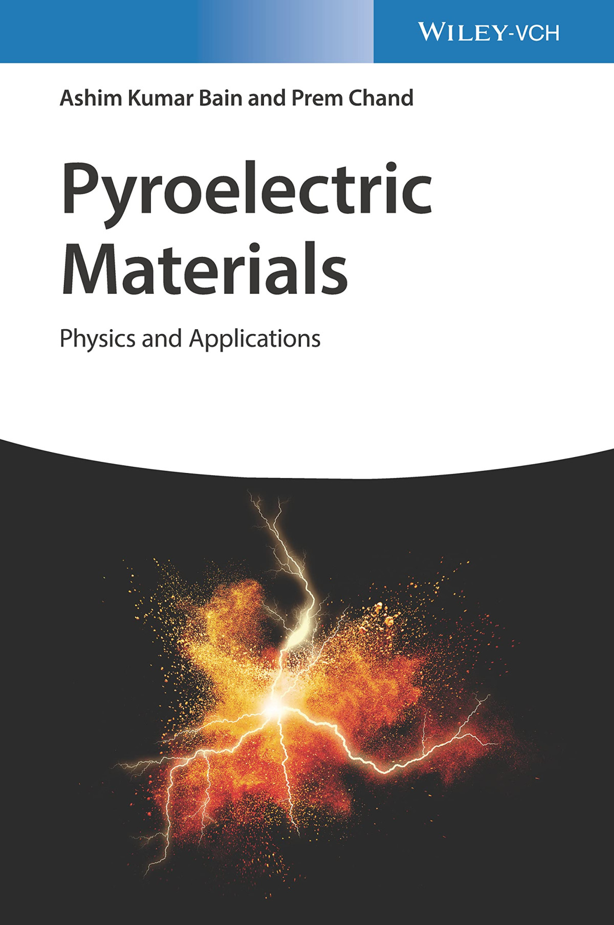 Pyroelectric Materials Physics And Applications Ashim Kumar Bain