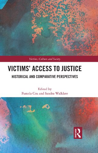 Victims Access To Justice Historical And Comparative Perspectives Pamela Cox