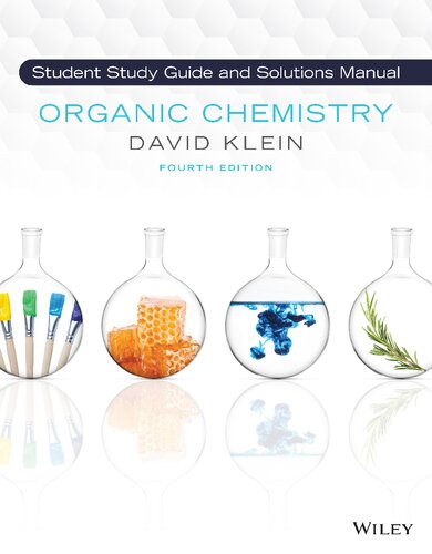 Organic Chemistry Student Study Guide And Solutions Manual 4th Edition David R Klein