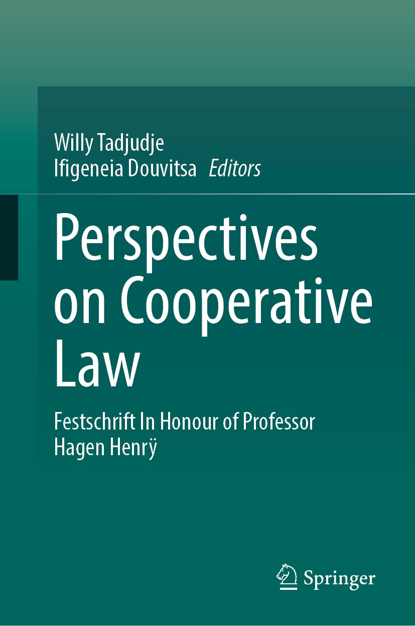 Perspectives On Cooperative Law Festschrift In Honour Of Professor Hagen Henr Willy Tadjudje