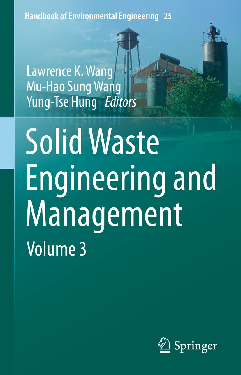 Solid Waste Engineering And Management Volume 3 Lawrence K Wang