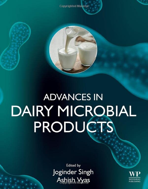 Advances In Dairy Microbial Products Joginder Singh Ashish Vyas