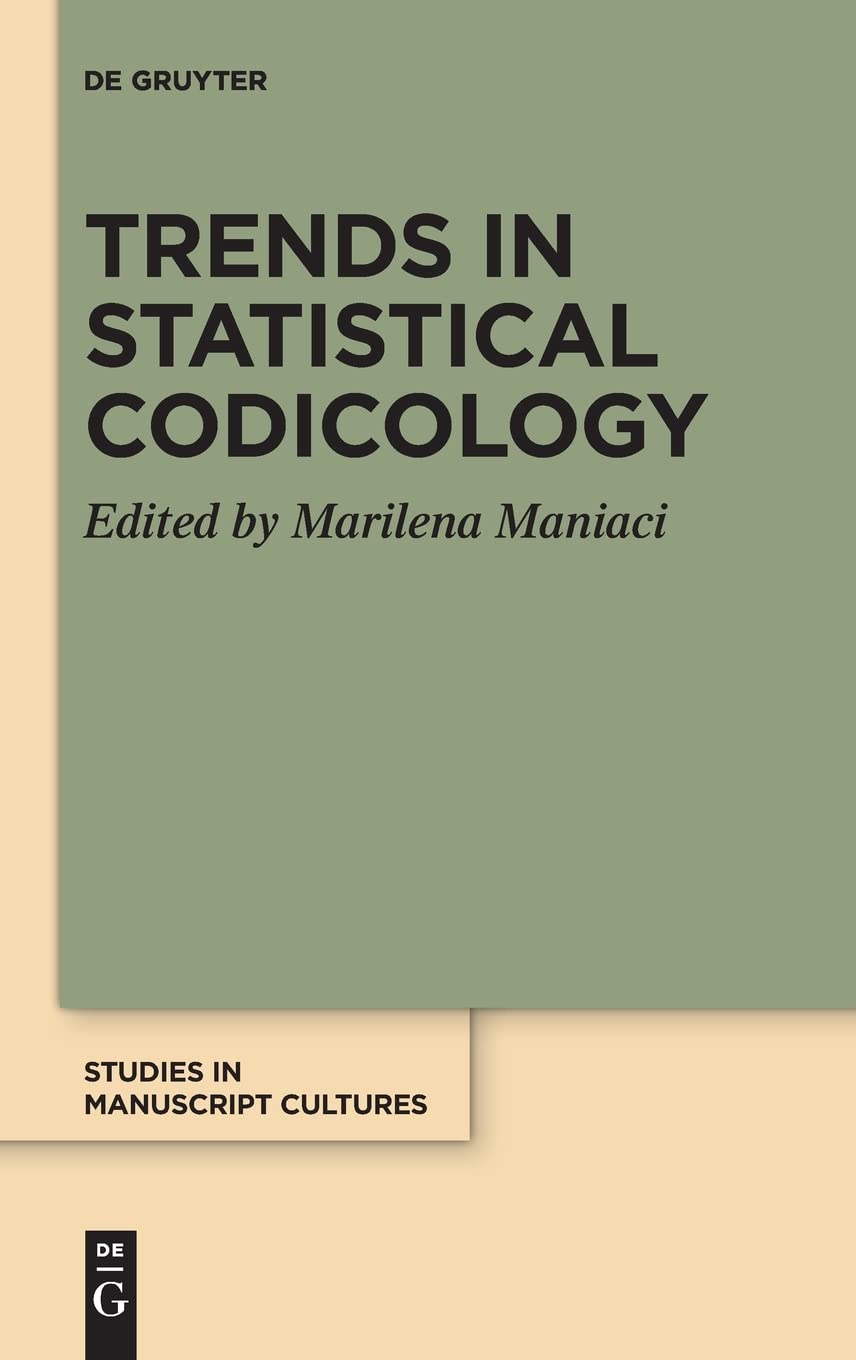 Trends In Statistical Codicology Marilena Maniaci