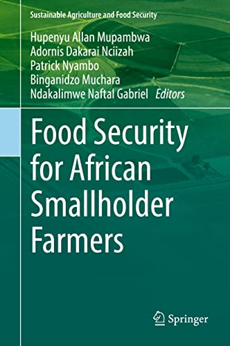 Food Security For African Smallholder Farmers Hupenyu Allan Mupambwa