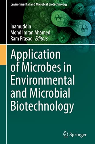Application Of Microbes In Environmental And Microbial Biotechnology Inamuddin