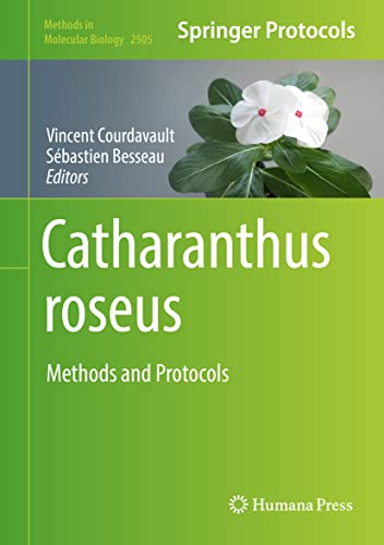 Catharanthus Roseus Methods And Protocols Vincent Courdavault