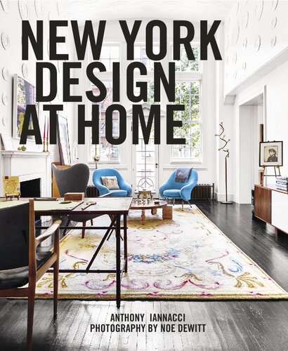 New York Design At Home Anthony Iannacci Noe Dewitt Photo
