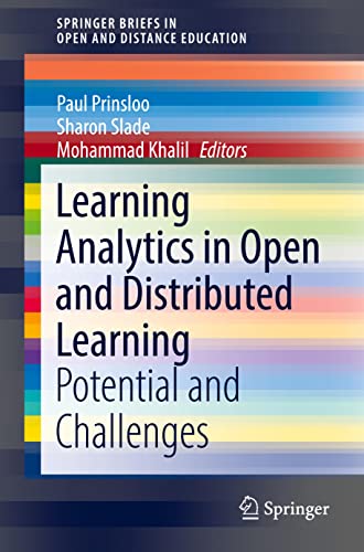 Learning Analytics In Open And Distributed Learning Potential And Challenges Paul Prinsloo