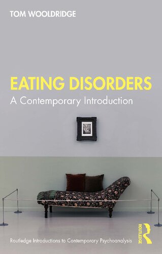 Eating Disorders A Contemporary Introduction Tom Wooldridge