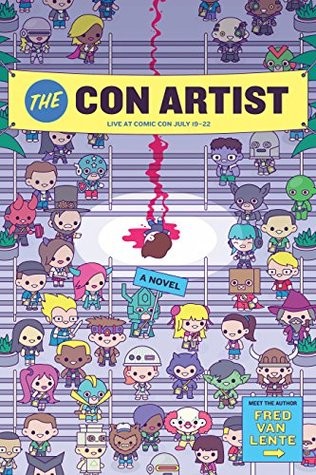 The Con Artist Fred Van Lente