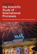 Guide To The Scientific Study Of International Processes Sara Mclaughlin Mitchell