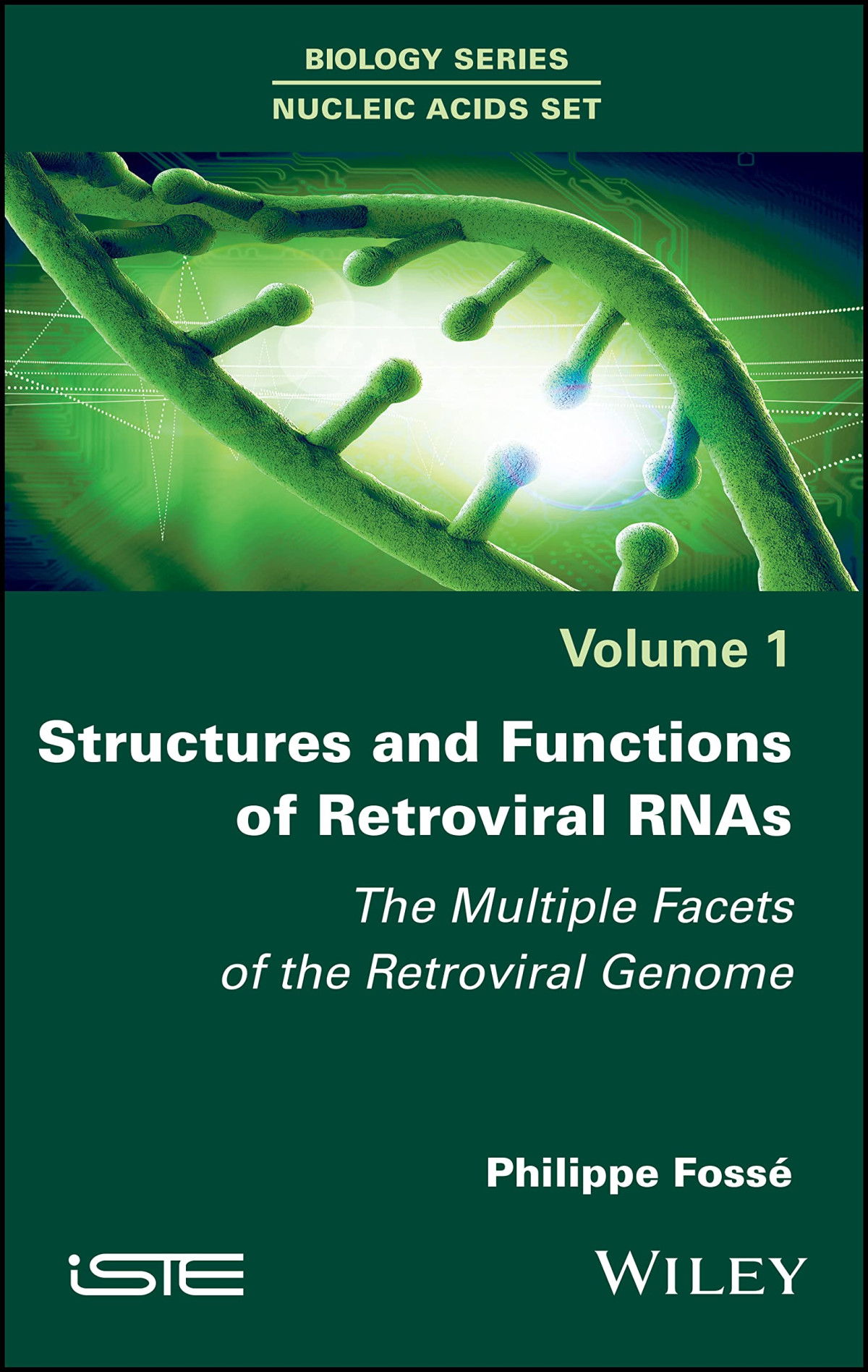 Structures And Functions Of Retroviral Rnas The Multiple Facets Of The Retroviral Genome Philippe Fosse