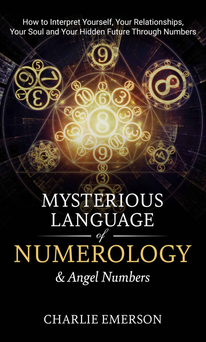 The Mysterious Language Of Numerology Angel Numbers Emerson