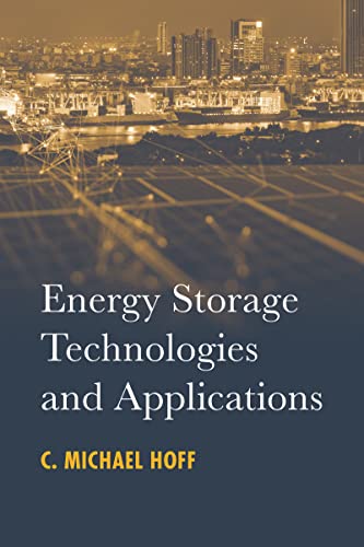Energy Storage Technologies And Applications Artech House Power Engineering C Michael Hoff