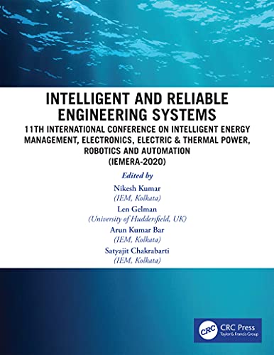 Intelligent And Reliable Engineering Systems Nikesh Kumar Len Gelman Arun Kumar Bar Satyajit Chakrabarti