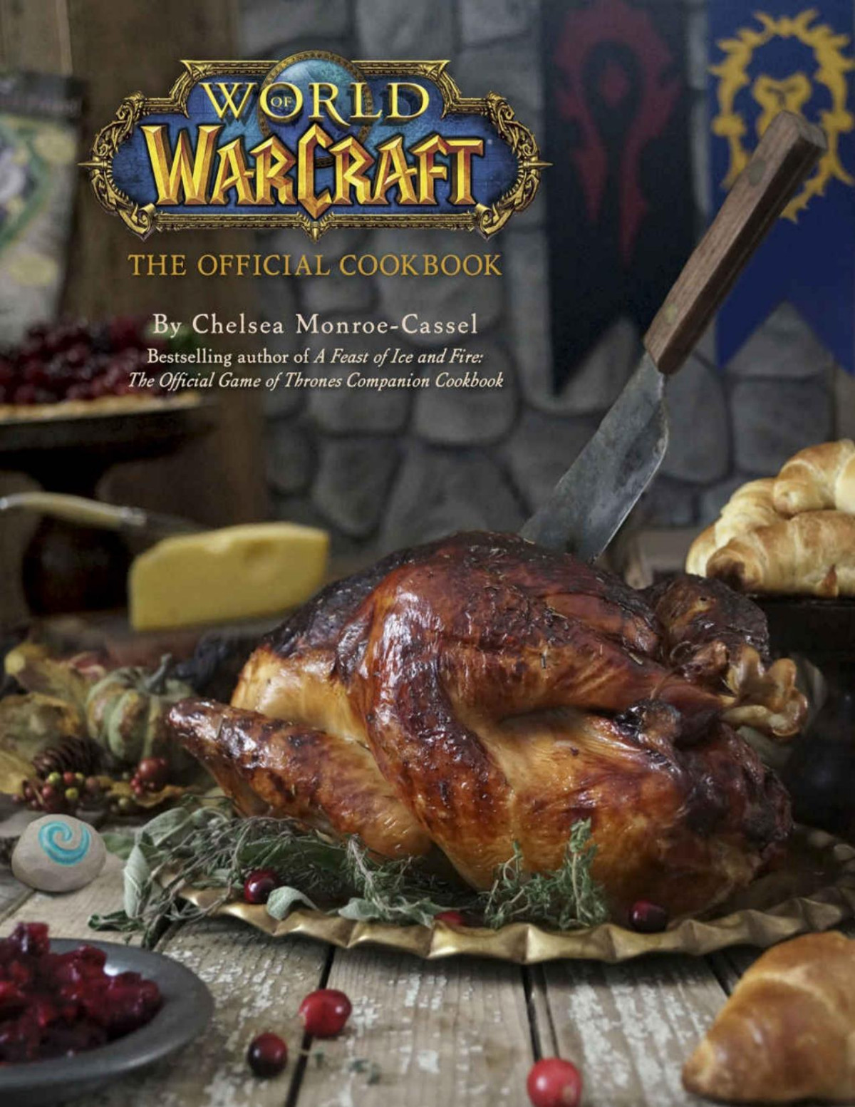 World Of Warcraft The Official Cookbook Chelsea Monroecassel