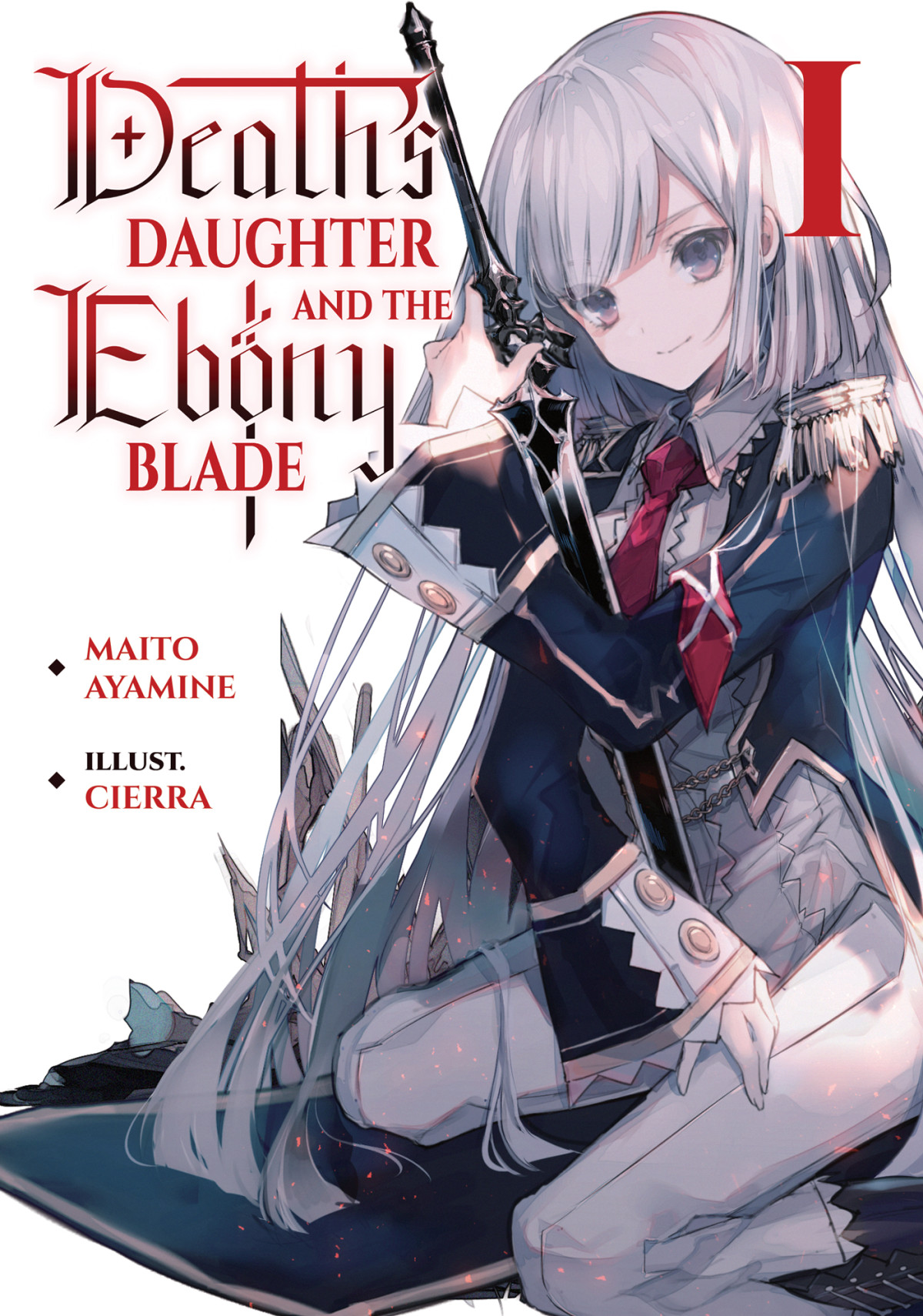 Deaths Daughter And The Ebony Blade Volume 1 Maito Ayamine