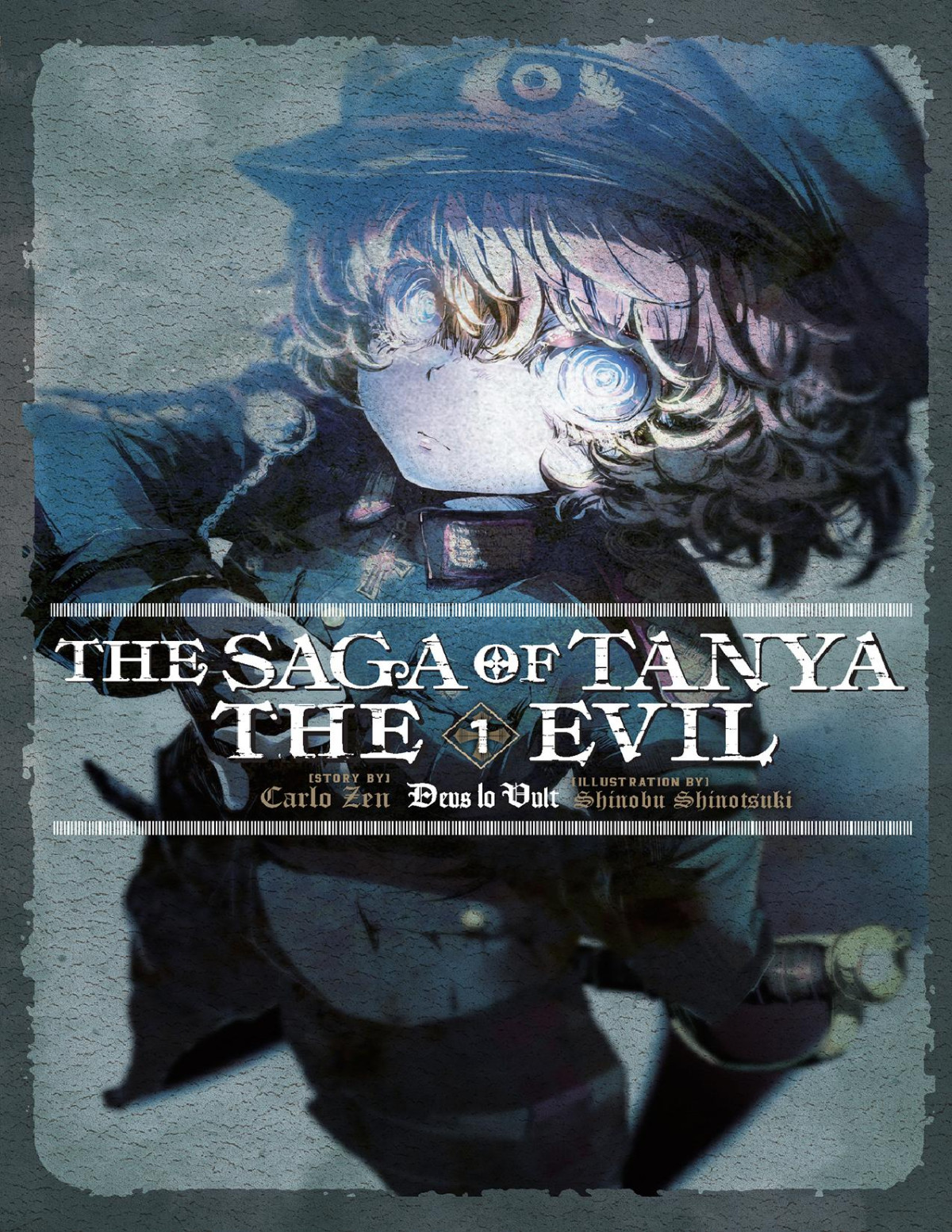 The Saga Of Tanya The Evil Vol 1 Deus Lo Vult Carlo Zen Shinobu Shinotsuki Shinobu Shinotsuki