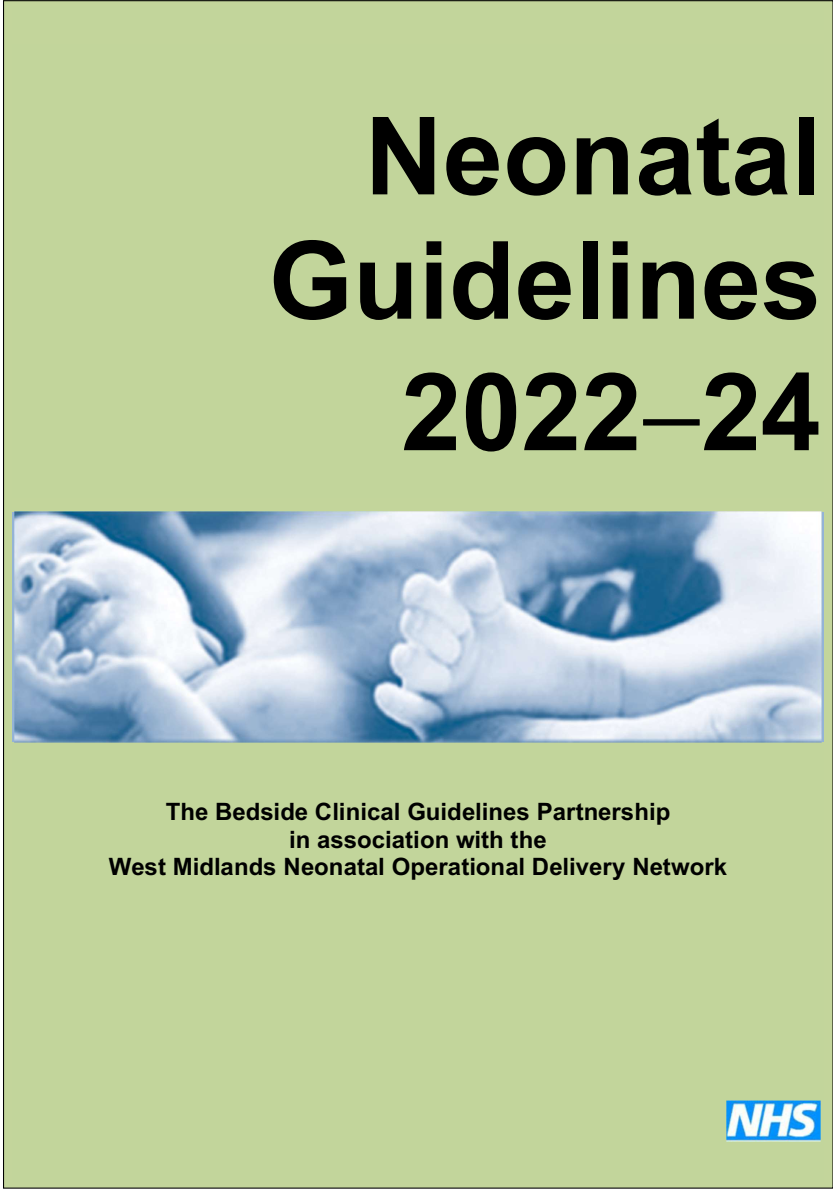 Neonatal Guidelines 20222024 1st Robert Negrine Neonatal Editor