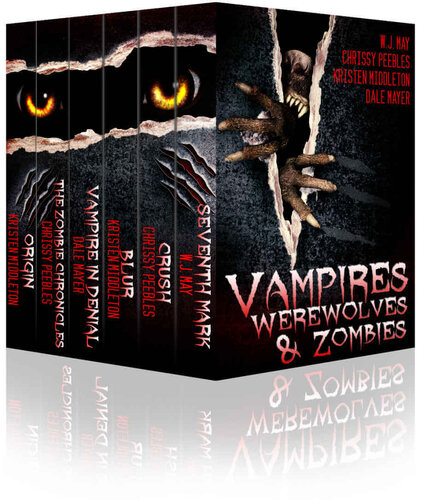 Vampires Werewolves Zombies W J May Dale Mayer Kristen Middleton