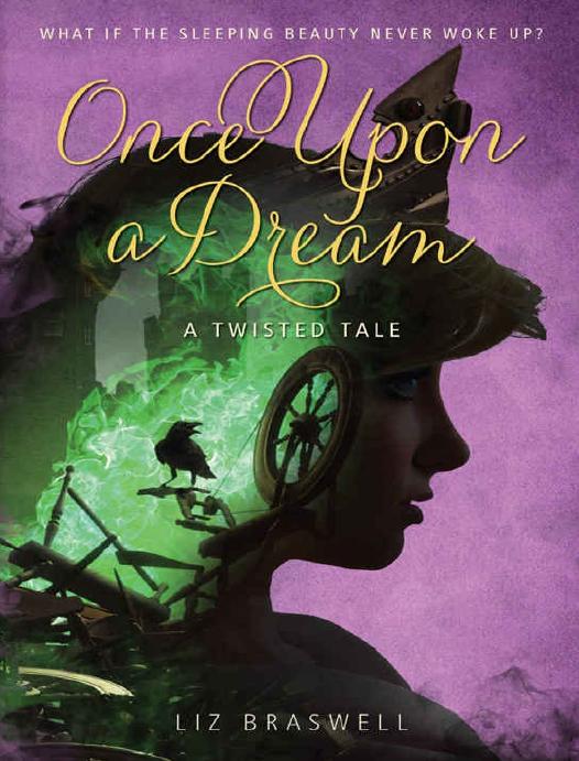 Once Upon A Dream A Twisted Tale Liz Braswell