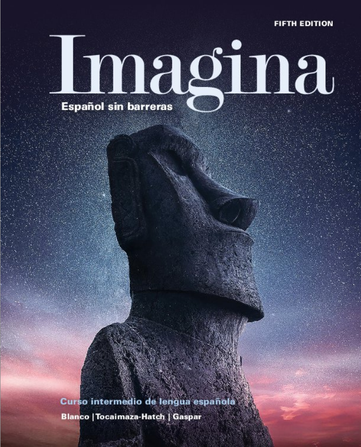 Imagina Espaol Sin Barreras 5th Edition Jose A Blanco C Cecilia Tocaimazahatch