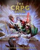 The Crpg Book A Guide To Computer Roleplaying Games Felipe Pepe