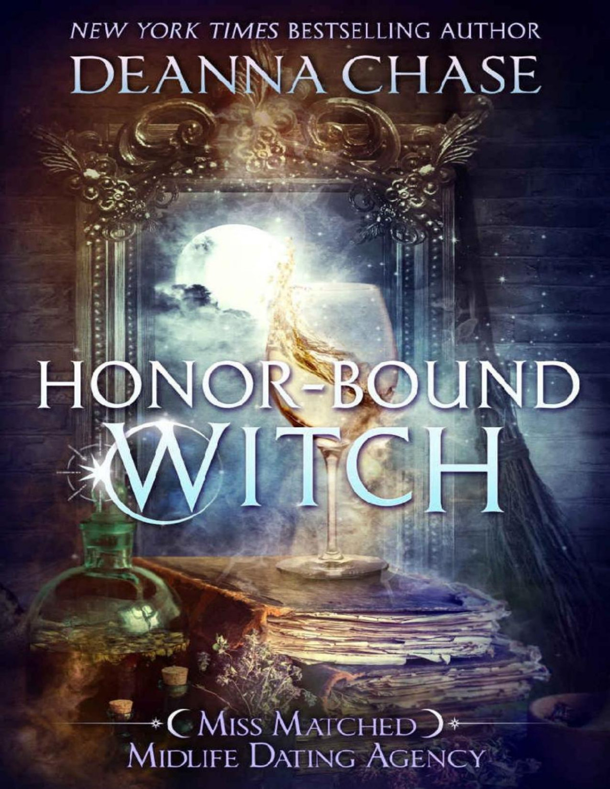 Honorbound Witch Miss Matched Midlife Dating Agency Book 2 Deanna Chase