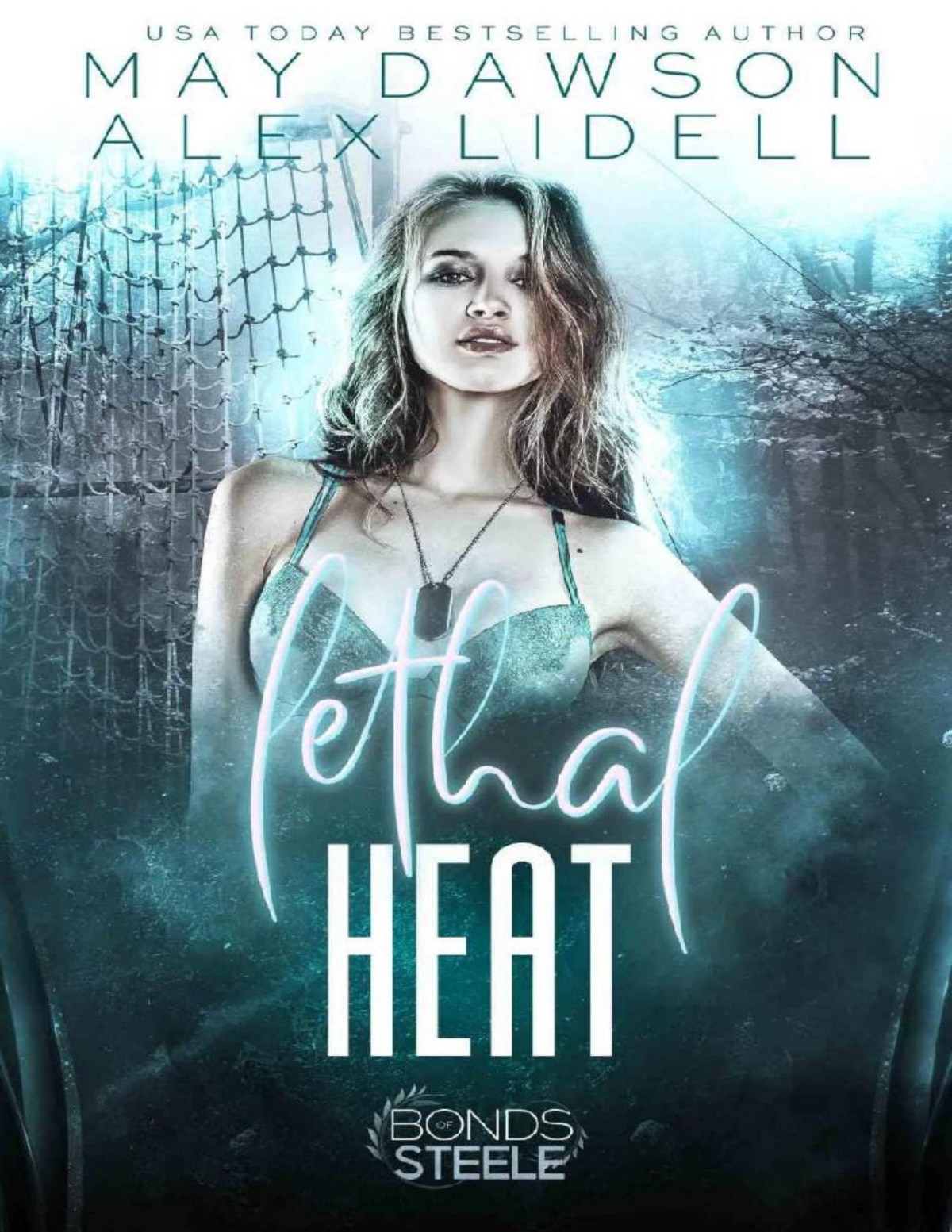 Lethal Heat Bonds Of Steele Omegaverse Book 4 1st Edition Alex Lidell