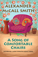 A Song Of Comfortable Chairs Alexander Mccall Smith