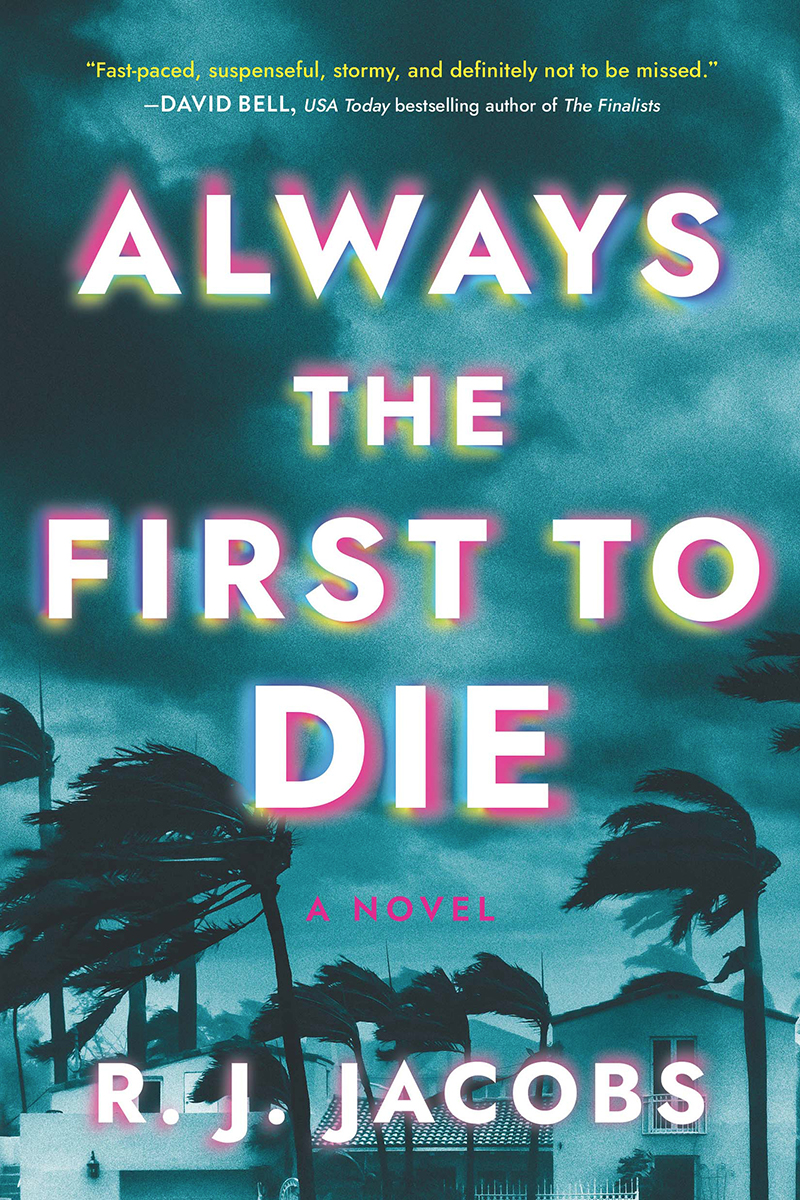 Always The First To Die Rj Jacobs