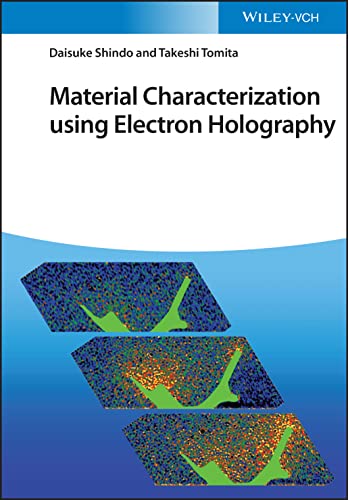 Material Characterization Using Electron Holography Takeshi Tomita
