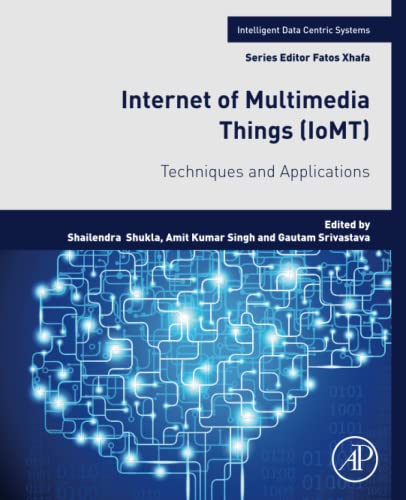 Internet Of Multimedia Things Iomt Techniques And Applications Shailendra Shukla