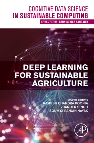 Deep Learning For Sustainable Agriculture Ramesh Poonia Vijander Singh