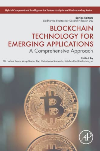 Blockchain Technology For Emerging Applications A Comprehensive Approach Sk Hafizul Islam